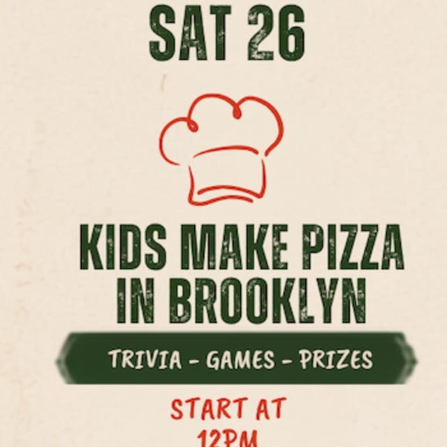 BROOKLYN KIDS MAKE PIZZA SEPTEMBER 2026